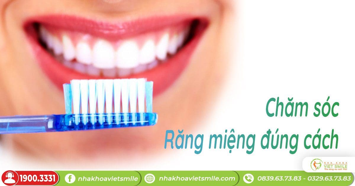 Chăm sóc răng miệng đúng cách tránh tình trạng ố vàng