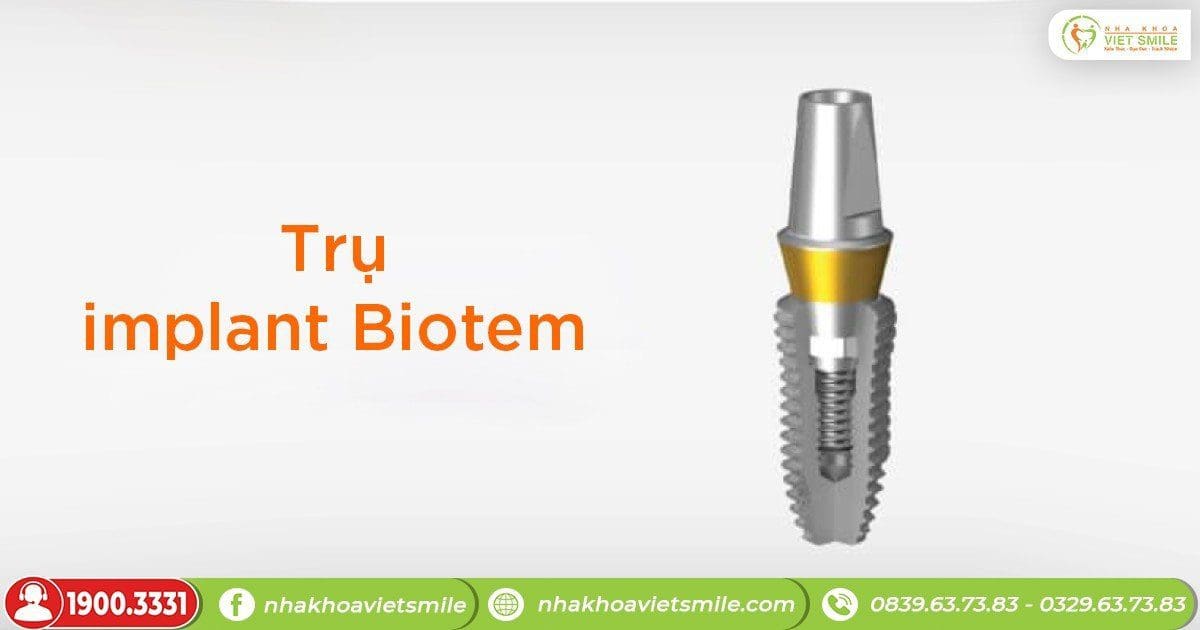 Trụ implant Biotem