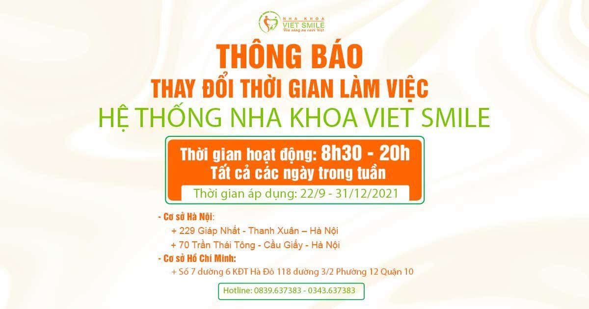 Nha khoa Việt Smile thông báo thay đổi thời gian làm việc
