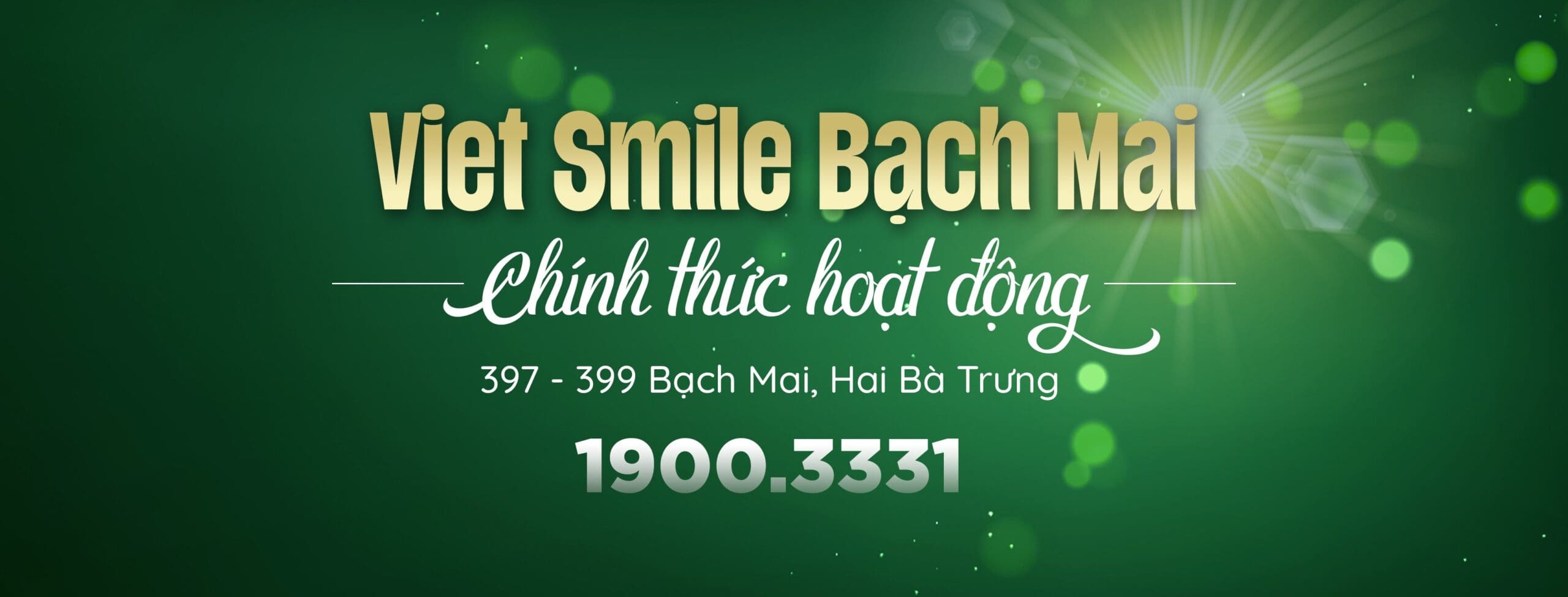 [THÔNG BÁO] Nha khoa VIET SMILE Bạch Mai chính thức hoạt động
