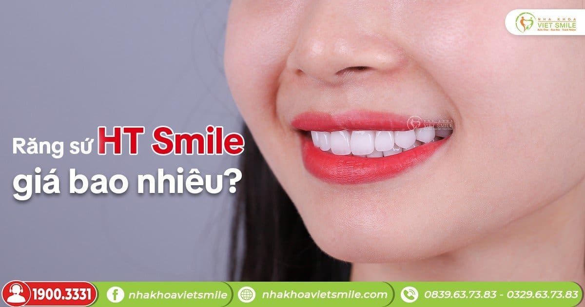 Răng sứ ht smile giá bao nhiêu?