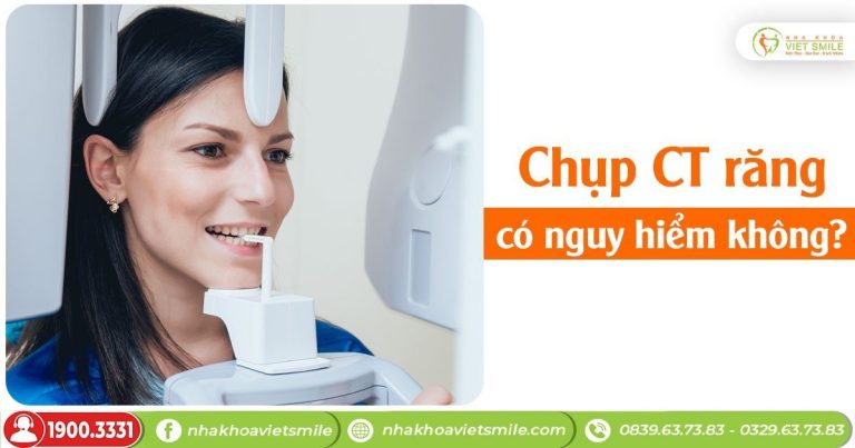 Chụp CT răng có nguy hiểm không? Giá thành bao nhiêu?