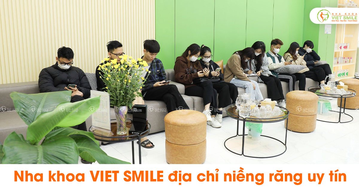 Nha khoa VIET SMILE địa chỉ niềng răng uy tín