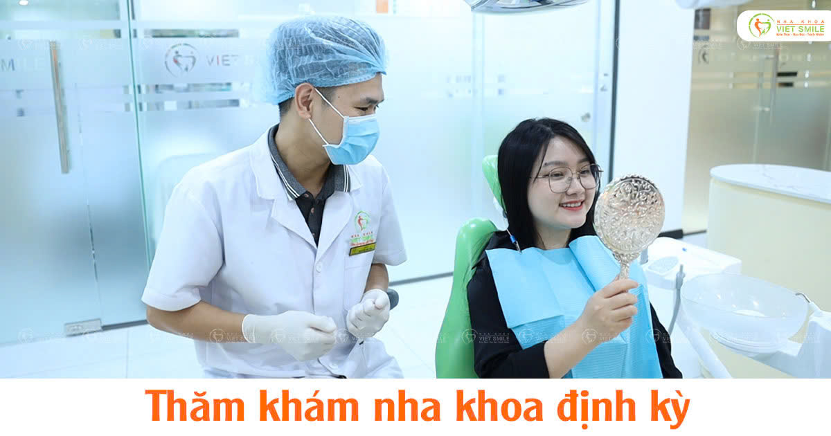 Thăm khám nha khoa định kỳ