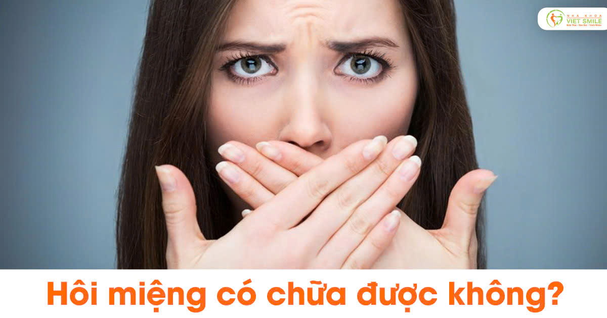 Hôi miệng có chữa được không?